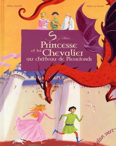 PRINCESSE ET TOI CHEVALIER AU CHATEAU DE PIERREFONDS 9782844551337