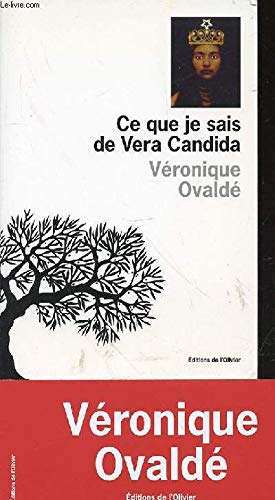 Ce que je sais de Vera Candida 9782286058692