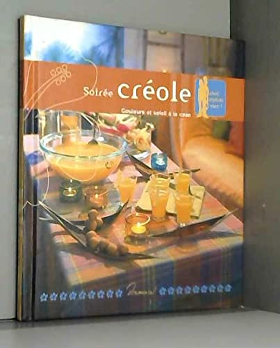 Soirée créole: Couleurs et soleil à la case 9783034112796