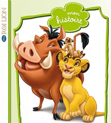 Le Roi Lion: Mon histoire 9782014640199