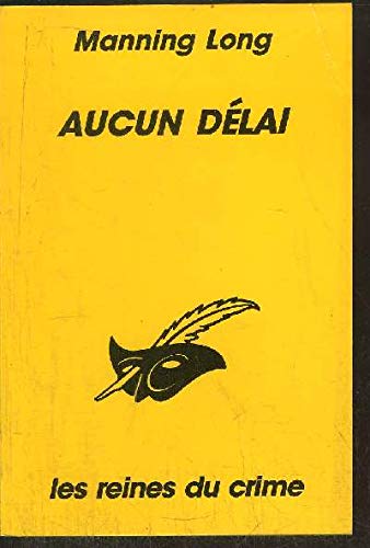 AUCUN DELAI 9782702420218