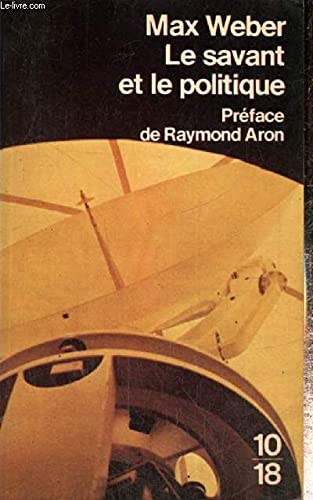 Le savant et la politique 9782264002099