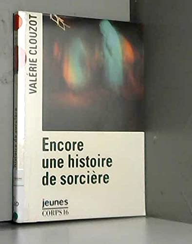 encore une histoire de sorcière 9782840571155