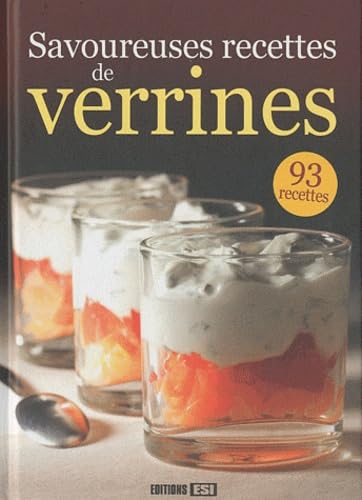 Savoureuses recettes de verrines 9782353554591