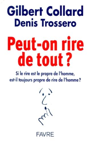 Peut-on rire de tout ? 9782828906368
