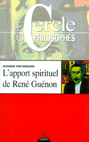L'apport spirituel de René Guénon 9782850767166