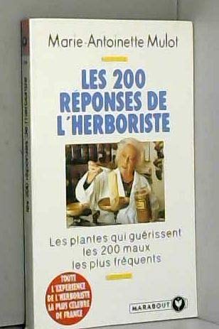 Les 200 reponses de l'herboriste 9782501021333