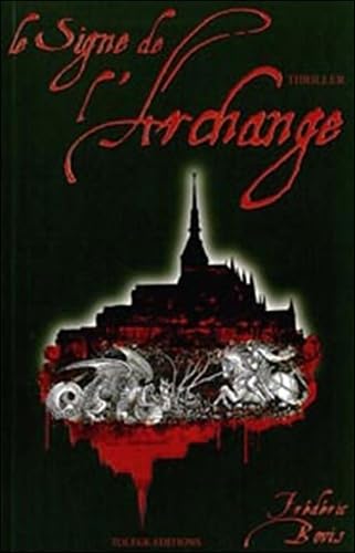 Le signe de l'Archange 9782916643014