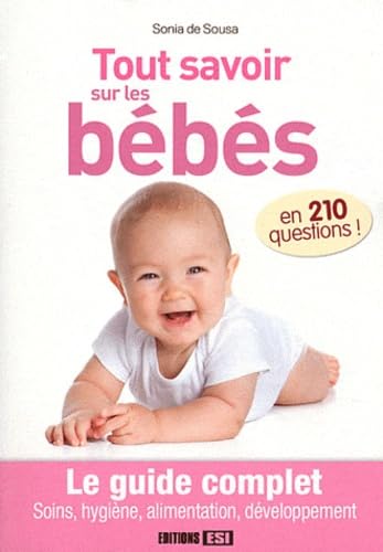 tout savoir sur les bebes en 210 questions (0) 9782353555895