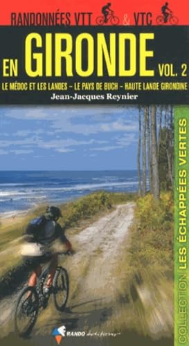 RANDOS VTT ET VTC EN GIRONDE (VOL.2) 9782841825394