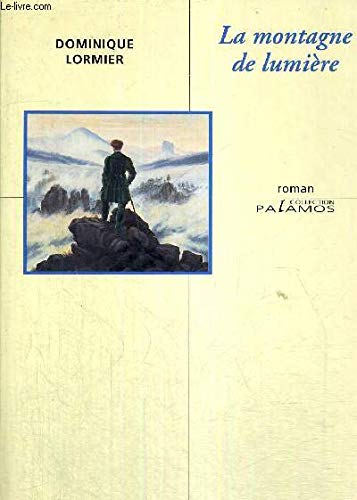 La montagne de lumière 9782905262936