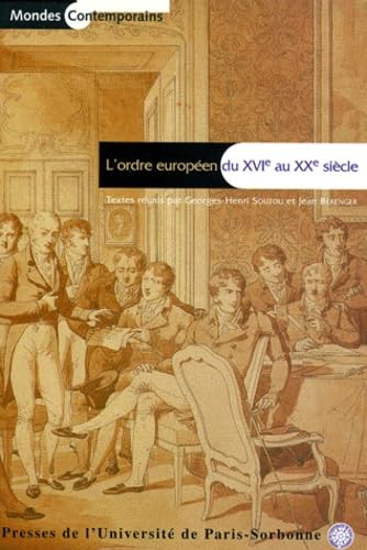 Ordre Europeen du XVIe au XXe siècle 9782840501077