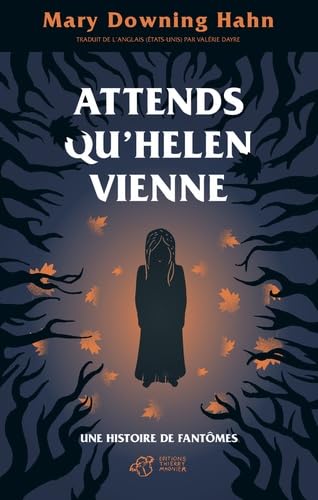 Attends qu'Helen vienne...: Une histoire de fantômes 9782364749542