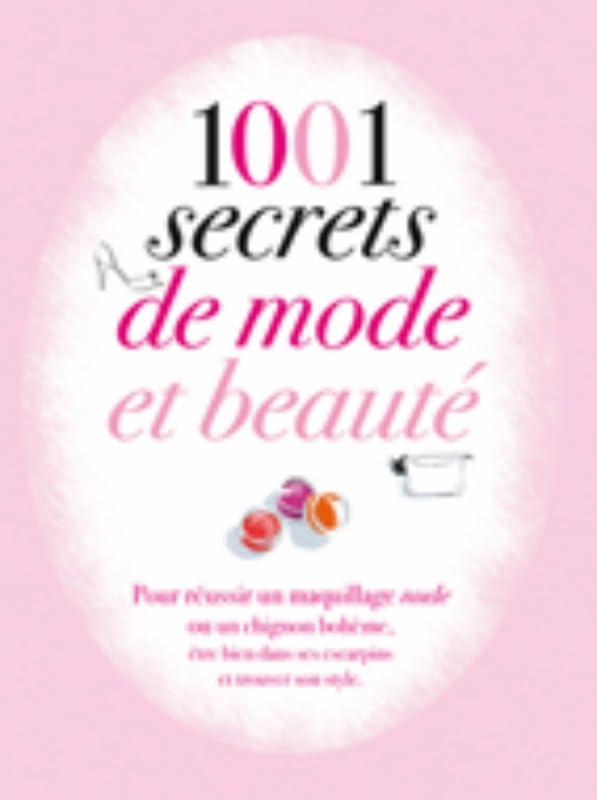 1001 secrets de mode et de beaute 9782809504958
