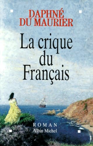 La Crique du français - L'Aventure vient de la mer 9782226104465