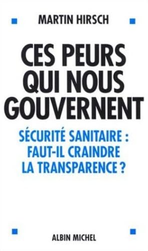 Ces peurs qui nous gouvernent 9782226130808