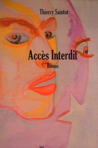 Accès Interdit 9782952523400