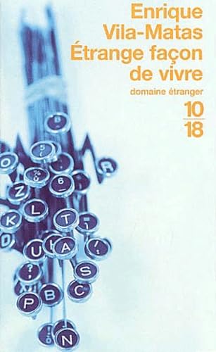 Etrange façon de vivre 9782264032935
