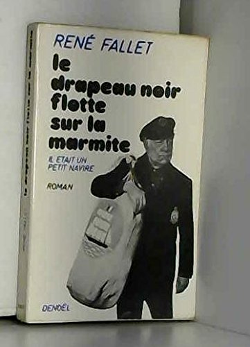 LE DRAPEAU NOIR FLOTTE SUR LA MARMITE 9782207216217