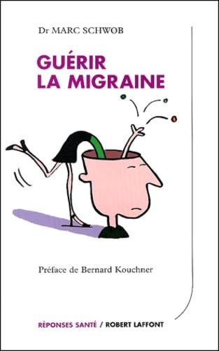 Guérir la migraine 9782702867549