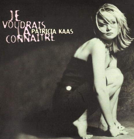 Je Voudrais La Connaitre 5099766467511