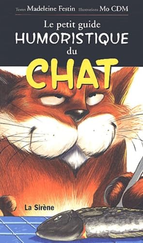 Le Petit guide humoristique du chat 9782884614535