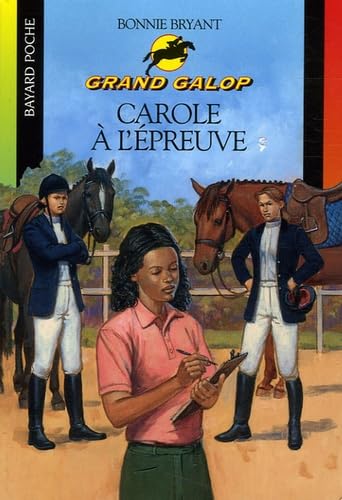 Carole à l'épreuve 9782747015615