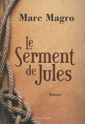Le serment de Jules 9782352850694