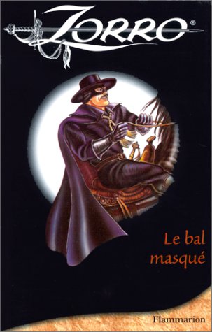 Zorro : le bal masqué 9782081637092