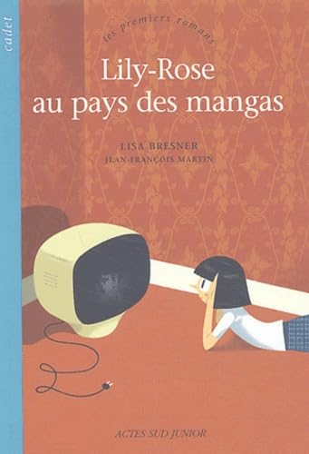 Lily-Rose et les Mangas 9782742746927