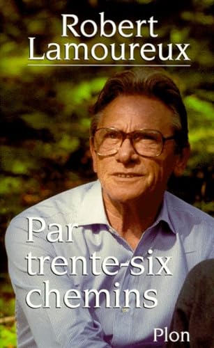 Par trente-six chemins 9782259190381