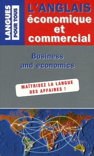 L'anglais économique et commercial en 20 dossiers: English for Business and Economics in twenty files 9782266171496