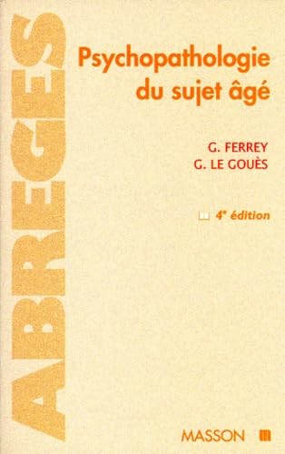 Psychopathologie du sujet âgé 9782225828584
