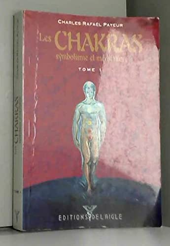 CHAKRAS T1 - PAYEUR 9782921222235