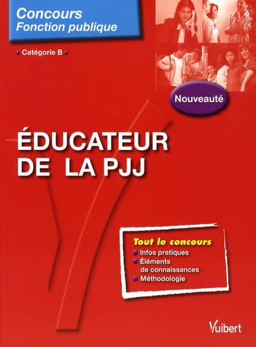 Educateur de la PJJ: Catégorie B 9782711792771