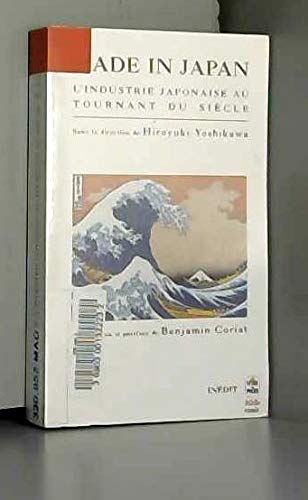 Made in Japan : L'industrie japonaise au tournant du siècle 9782253942665