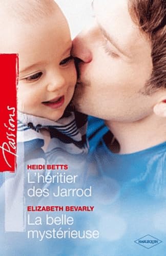 L'héritier des Jarrod ; La belle mystérieuse 9782280244428