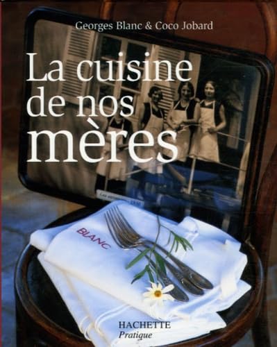La cuisine de nos mères 9782012358324