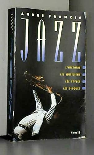 Jazz: L'histoire, les musiciens, les styles, les disques 9782020128551
