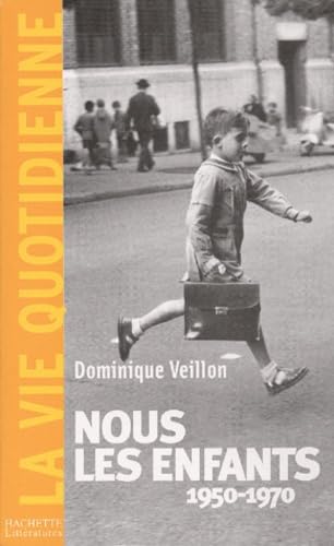 Nous les enfants, 1950-1970 9782012356160