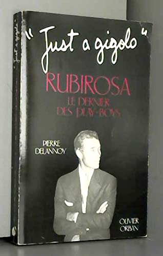 Just a gigolo rubirosa 9782855653679