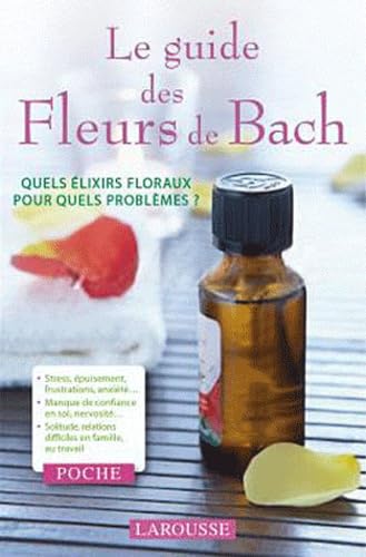 Le guide des Fleurs de Bach 9782035849564