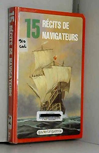 15 récits de navigateurs (Série 15) 9782217040680