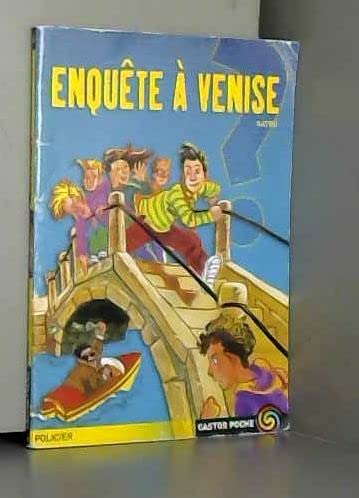 Enquete a venise: - ENIGMES, JUNIOR DES 7/8ANS 9782081645271