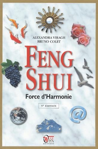 Feng Shui : Force d'Harmonie 9782841971060