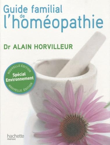 Le guide familial de l'homéopathie 9782012303706