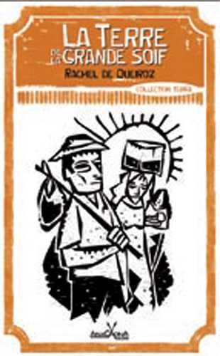 La terre de la grande soif 9782918799504