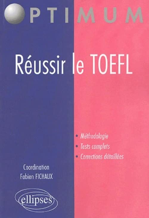 Réussir le TOEFL 9782729820992