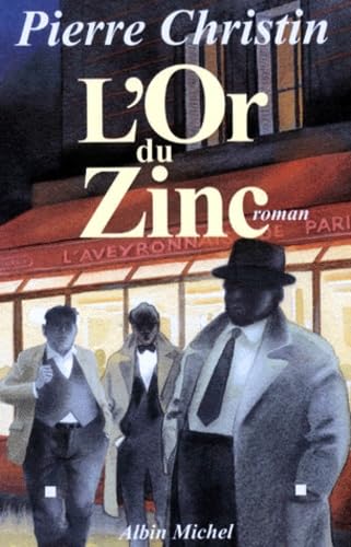 L'or du zinc 9782226100566