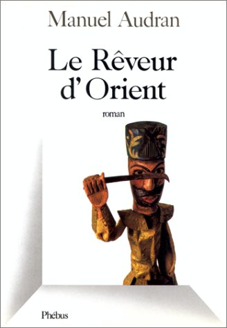 L e Rêveur d'Orient 9782859401344